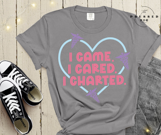 Came, Cared, Charted | PREORDER Graphic Tee